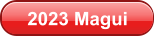 2023 Magui