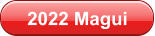 2022 Magui