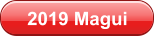 2019 Magui