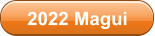 2022 Magui