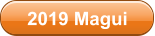 2019 Magui