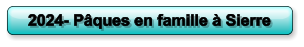 2024- Pâques en famille à Sierre