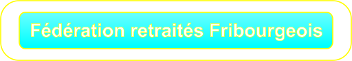 Fédération retraités Fribourgeois