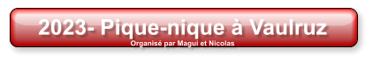 2023- Pique-nique à Vaulruz Organisé par Magui et Nicolas